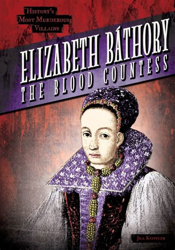 Elizabeth Báthory- The Blood Countess