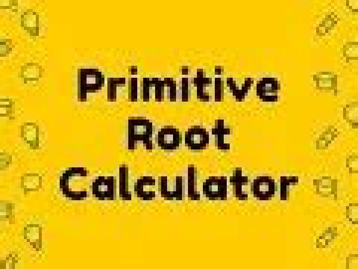 Primitive Root Calculator Video