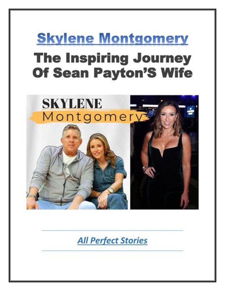Skylene Montgomery Wiki (Sean Payton’s Fiancée) Age, Biography & Family